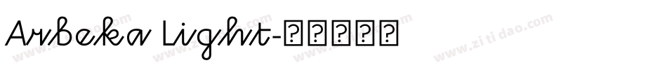 Arbeka Light字体转换